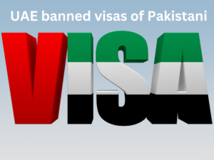 UAE banned visas of Pakistani